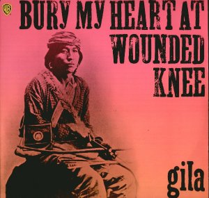 Gila_Bury my heart at wounded knee_krautrock